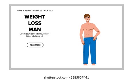 health weight loss man vector. diet person, lose fit, control lifestyle health weight loss man web flat cartoon illustration