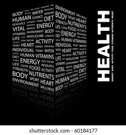 HEALTH. Word collage on black background. Illustration with different association terms.
