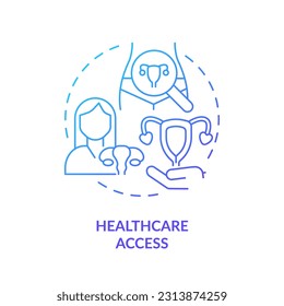 Healthcare access blue gradient concept icon. Health care service. Gynecological exam. Low income. Womens right. Reproductive choice abstract idea thin line illustration. Isolated outline drawing