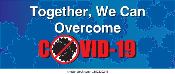 Healthcare Covid-19 Slogan Vector: Together We Can Overcome COVID-19