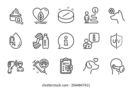 Healthcare icons set. Included icon as Electronic thermometer, Pets care, No alcohol signs. Eye checklist, Medical tablet, Dog vaccination symbols. Veterinary clinic, Local grown, Dumbbell. Vector