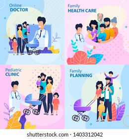 Healthcare Lettering Flat Promotion Banner Set. Templates With Text Online Doctor, Family Health Care, Pediatric Clinic And Planning For Parents. Vector Flat Cartoon People And Physicians Illustration