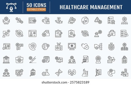 Healthcare management line editable icon set. Containing as administration, analysis, assessment, budgeting, coordination, , certification, compliance, consulting icon. Vector Illustration