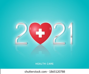 Healthcare And Medical Concept Heart And Health Symbol Checkup For Happy And Healthy New Year 2021. Wishing You Stay In Good Health. Vector Illustration