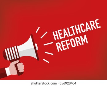 HEALTHCARE REFORM