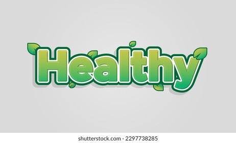 Healthy 3D Vector Typography Style for Headline and Tittle