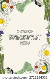 Healthy breakfast menu poster with hand drawn food illustrations and fresh ingredients