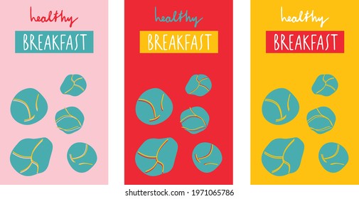 Healthy Breakfast Poster set with broccoli. Cartoon flat vector illustration vegetables. Good morning set poster. Modern abstract still life.
