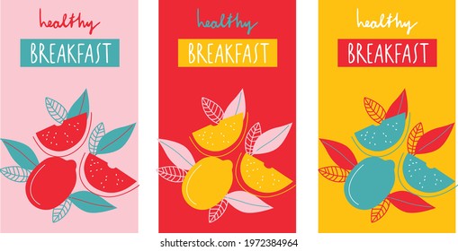 Healthy Breakfast Poster set with lemon slice. Vector illustration summer fruits. Good morning set poster. Modern abstract still life.
