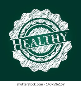 Healthy chalk emblem written on a blackboard. Vector Illustration. Detailed.