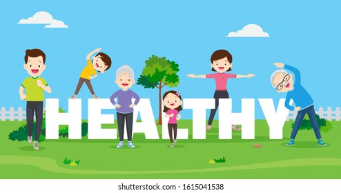 Healthy concept illustration of family ,Big happy family exercising together with HEALTHY Word letter in public park.