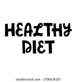 Mensaje de una dieta saludable. Elemento de diseño dibujado a mano de tipografía simple. Texto vectorial aislado en fondo blanco. Formato de búsqueda para los medios sociales. 