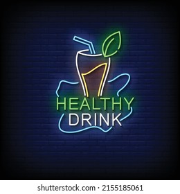 Healthy Drink Neon Sign On Brick Wall Background Vector