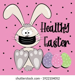Healthy Easter - funny bunny in face mask with eggs in covid-19 pandemic self isolated period. 
Good for textile print, greeting card, poster, and gift design.