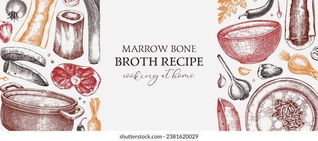 Healthy food background in color. Marrow bone broth banner. Hot soup on plates, pans, bowls, organ meat, vegetables, marrow bones sketches. Hand drawn vector illustrations. Homemade food ingredient