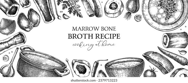 Healthy food background. Marrow bone broth banner. Hot soup on plates, pans, bowls, organ meat, vegetables, marrow bones sketches. Hand drawn vector illustrations. Homemade food ingredient