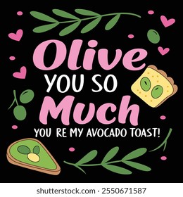 Healthy Food Line Icons. Editable Stroke.
olive you so much youre my avocado toast