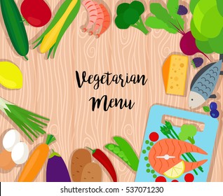 Healthy food on the wooden background, vegetarian menu template. Vector illustration.
