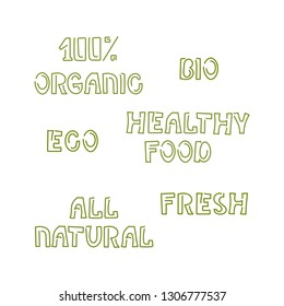 Healthy food.   Organic labels,  stamps for natural products packaging. Vector