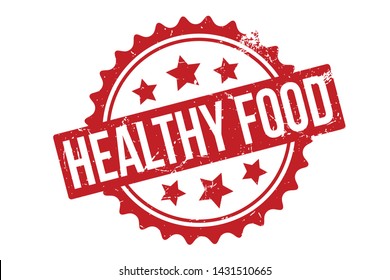 Healthy Food Rubber Stamp. Healthy Food Rubber Grunge Stamp Seal Vector Illustration - Vector