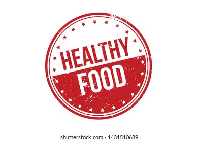 Healthy Food Rubber Stamp. Healthy Food Rubber Grunge Stamp Seal Vector Illustration - Vector
