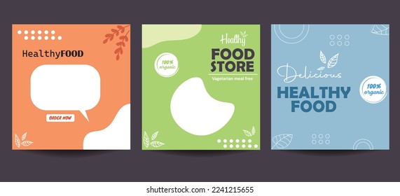 Healthy food template designs for food posts on social media. Organic food banner templates are suitable for social media post restaurant advertisements and promotions.