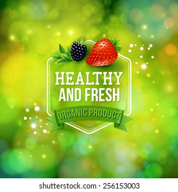 Healthy Fresh Organic Product card or advertising poster vector design with text in a hexagonal frame over a banner on a sparkling green bokeh in green format with fresh berries