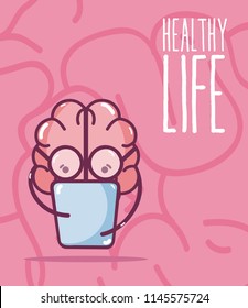 Healthy Life And Brain