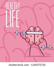 Healthy life and brain