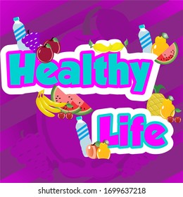 Healthy Life isolated on purple background.vector illustration