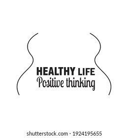 healthy life positive thinking quote letters