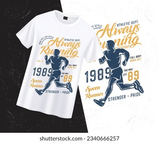 Healthy lifestyle always running every day, Vintage running a t-shirt design