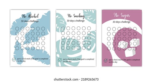 Healthy lifestyle habits tracker templates set. No alcohol, smoking and sugar personal 30 days challenge. Vector illustration of paper worksheet for marking success in month.