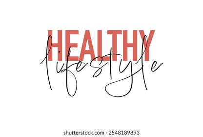 Healthy lifestyle quote card. Modern, simple, minimal typographic design. Isolated on white background