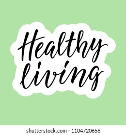 Healthy living! Healthy lifestyle sticker label. 