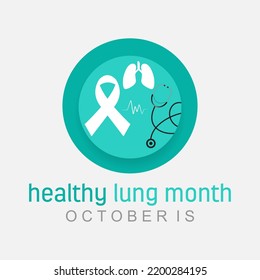 Healthy Lung month is observed every year in October of protecting their lungs against general neglect, bronchitis, mold, air pollution, and smoking.