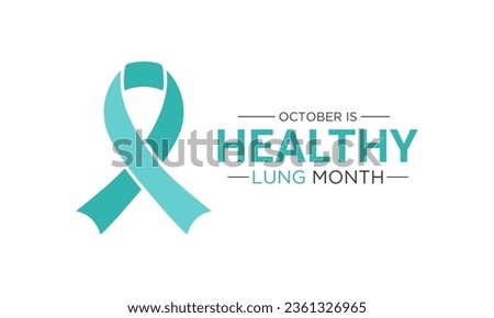 Healthy lung month is observed every year in october. Vector illustration on the theme of Healthy lung month banner, greeting card, poster with healthy lungs.