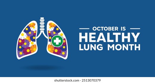 Healthy Lung Month. Lung, plus icon and flower. Great for cards, banners, posters, social media and more. Blue background.