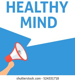 HEALTHY MIND Announcement. Hand Holding Megaphone With Speech Bubble. Flat Illustration