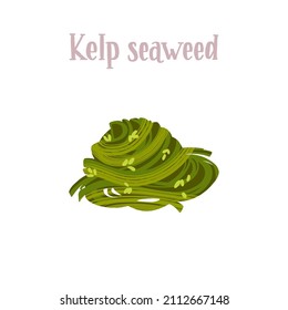 Healthy nutrition product. Delicious kelp seaweeds. Vector hand drawn flat isolated illustration with dry brush texture and hand written lettering for your design on white background.