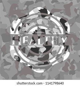 Healthy on grey camo texture