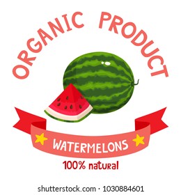 Healthy organic fruits badge of fresh farm watermelon with ribbon banners isolated on white background. Vector illustration of cartoon label used for magazine, poster, menu, web pages.