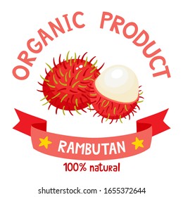 Healthy organic fruits badge of fresh exotic rambutan with ribbon banners isolated on white background. Vector illustration of cartoon label used for magazine, poster, menu, web pages.