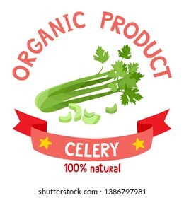 Healthy organic vegetables badge of fresh farm celery with ribbon banners isolated on white background. Vector illustration of cartoon label used for magazine, poster, menu, web pages.