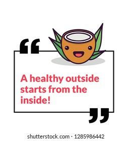 A healthy outside starts from the inside quote poster design