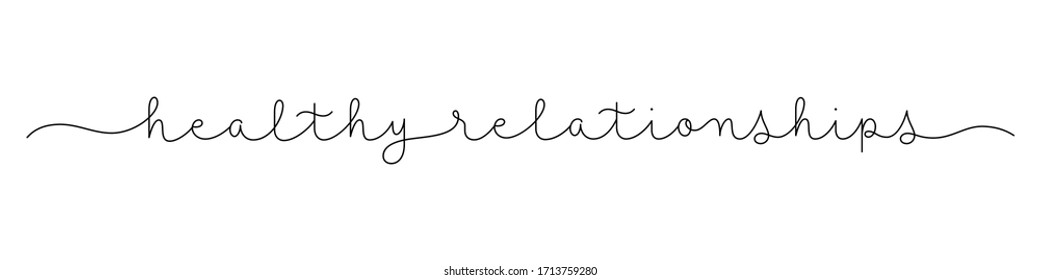 HEALTHY RELATIONSHIPS black vector monoline calligraphy banner with swashes