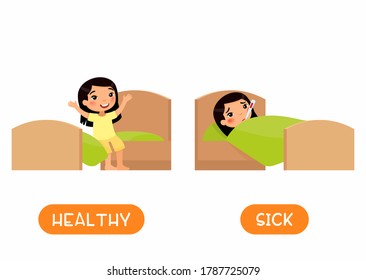 HEALTHY und SICK Antonyme Flash-Karte Vektorvorlage. Gegenkonzept. Wortkarte für das Englischlernen mit flachen Zeichen. Asiatisches Mädchen im Bett mit Thermometrie mit Typografie