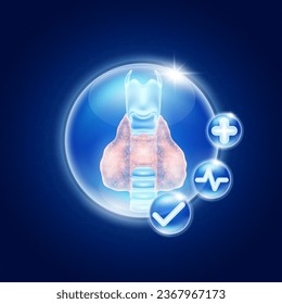 Healthy thyroid gland inside glass bubbles glowing with medical icon cross sign, Heart pulse and Check mark. Medical health care innovation. Human anatomy organ translucent on blue background. Vector.