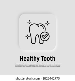 Icono de línea delgada dental saludable: diente con marca de verificación. Odontología preventiva. Atención dental. Ilustración vectorial.