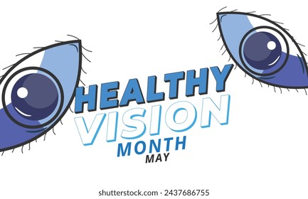 Healthy vision month. background, banner, card, poster, template. Vector illustration.